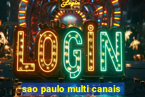 sao paulo multi canais